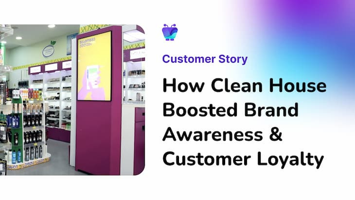 How Digital Signage Boosted Brand Awareness & Customer Loyalty For Retail Chain Clean House