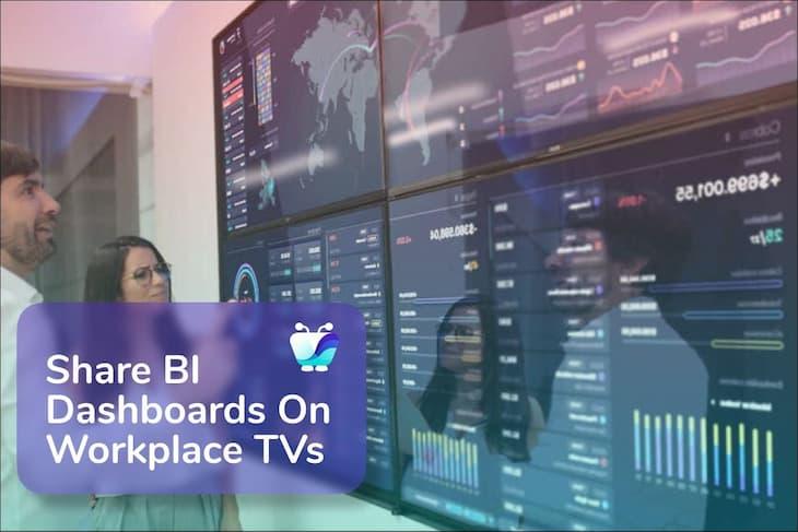 TV Dashboards - The Best Method You Haven't Tried For Securely Sharing BI Dashboards