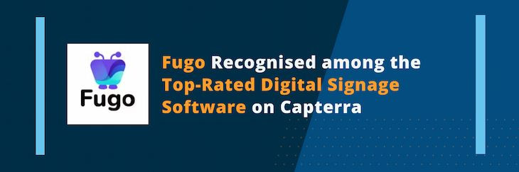 Fugo Featured As One Of Capterra's Top Digital Signage Software Solutions